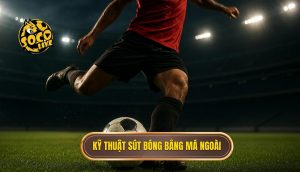 thumb - Kỹ thuật sút bóng bằng má ngoài