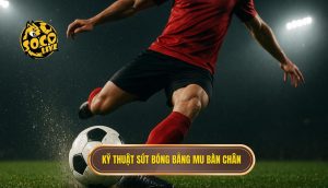 thumb - Kỹ thuật sút bóng bằng mu bàn chân