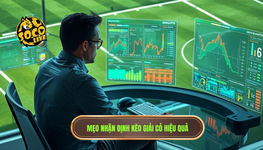 Nhận định kèo các giải cỏ: Nghệ thuật săn thưởng từ những trận cầu ít tên tuổi 3 3. Mẹo nhận định kèo giải cỏ hiệu quả